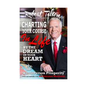 E-Book “Charting Your Course in Life By A Dream in Your Heart”