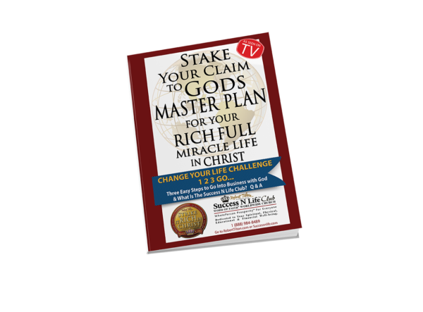"Stake Your Claim to God's Master Plan for Your Rich Full Miracle Life in Christ"​ (PDF Download)