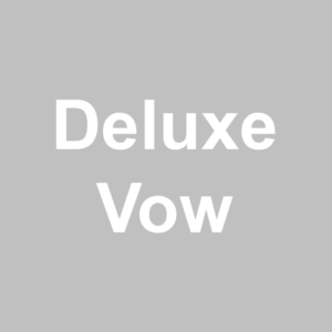 Deluxe Vow