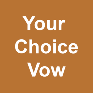 Your Choice Vow